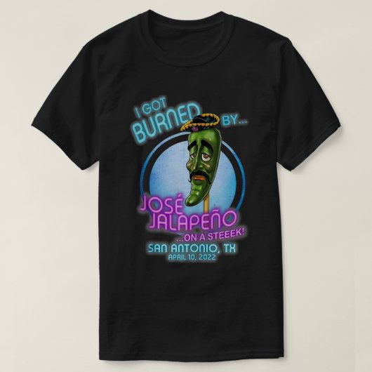 T-shirt Jose Jalapeno On A Stick San Antonio, TX (2022)  (Design devant)