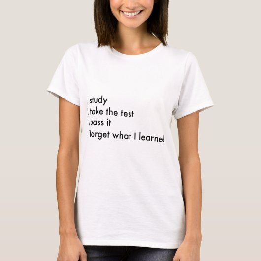 T-shirt J'Oublie Ce Que J'Ai Appris (Devant)