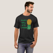 T-shirt Joue bien avec d'autres à l'envers de l'ananas Pol (Devant entier)
