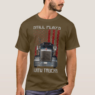 T-shirt Joue Toujours Avec Camion Sarcastique Funny Truck