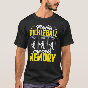 T-shirt Jouer à Pickleball améliore la mémoire lecteur Din