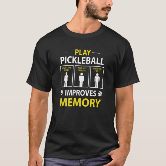 T-shirt Jouer à Pickleball améliore le lecteur de cache mé (Devant)