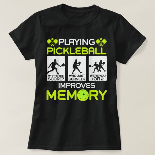 T-shirt Jouer à Pickleball améliore le lecteur de cache mé (Design devant)