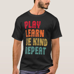 T-shirt Jouer Apprendre être comme répéter Plante Retro Un