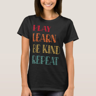 T-shirt Jouer Apprendre être genre Répéter la journée anti
