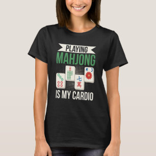 T-shirt Jouer au Mahjong est mon cardio pour un fanatique