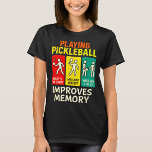 T-shirt Jouer au pickleball améliore la mémoire - paddleba