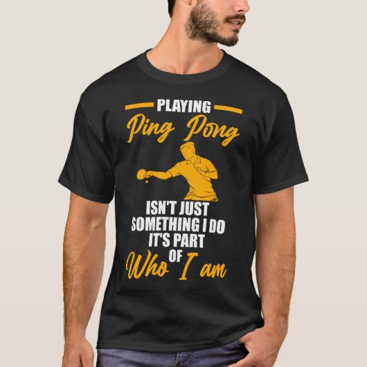 T-shirt jouer au ping-pong n'est pas juste quelque chose d (Devant)