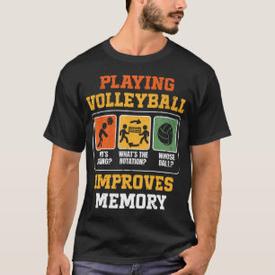 T-shirt Jouer au Volleyball Améliore la Mémoire Drôle Voll