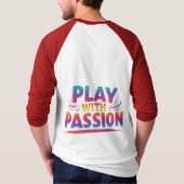 T-shirt Jouer avec passion (Dos)