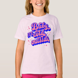 T-shirt Jouer bébé, c’est froid en hiver