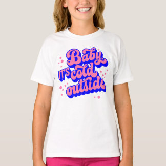 T-shirt Jouer bébé, c’est froid en hiver
