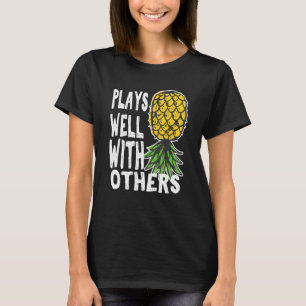 T-shirt Jouer Bien Avec Les Autres Citron Pineapple À L'en