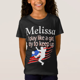T-Shirt JOUER COMME UNE FILLE DE SOCCER PERSONNALISÉE T SH