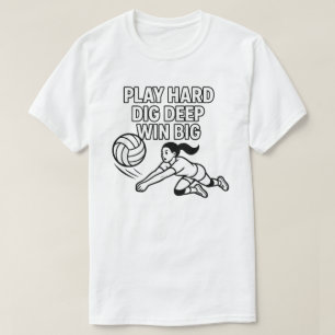 T-shirt Jouer dur creuser profond gagner gros