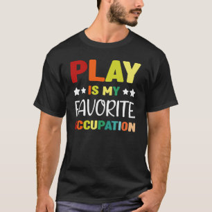 T-shirt Jouer Est Mon Profession Préférée, Thère Professio