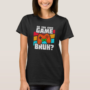T-shirt Jouer Jeux Vidéo Jeux PC Console Jeu Vidéo Gam