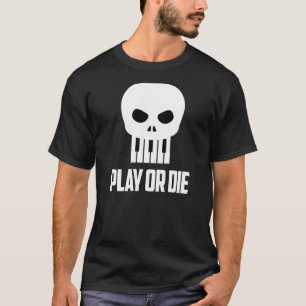 T-shirt Jouer ou mourir en blanc