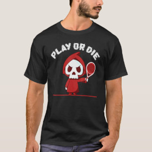 T-shirt Jouer Ou Mourir Padel Tennis Grim Castle Racket Sp