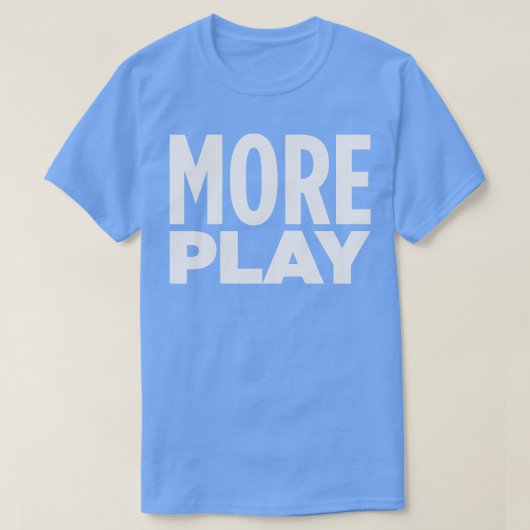 T-SHIRT JOUER PLUS (Design devant)
