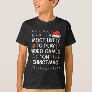 T-shirt Jouer probablement Jeux Vidéo Noël Noël Noël Noël