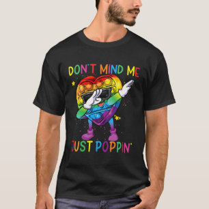 T-shirt Jouet Fidget Coloré Ne M'Inquiète Pas Juste Pop'Po