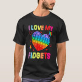 T-shirt Jouet Fidget J'Aime Mon Fidgets Pop It Game Lover  (Devant)