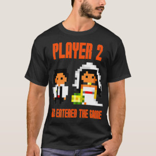 T-shirt Joueur 2 est entré dans le jeu Mariage Video Gamer