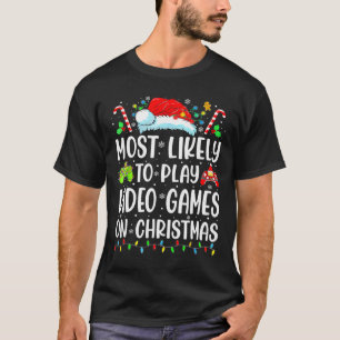 T-shirt Joueur Amusant le Plus Susceptible de Jouer aux Je