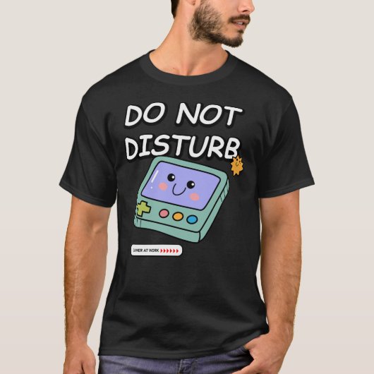 T-shirt Joueur au travail, ne dérangez pas (Devant)