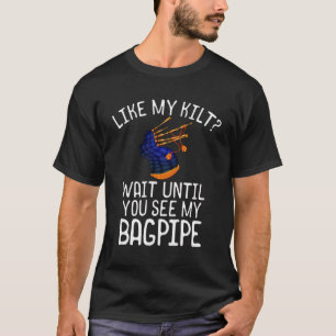 T-shirt Joueur Bagpipe Comme Mon Kilt Voir Mon Bagpipe
