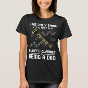 T-shirt Joueur Clarinet Papa Musicien Instrumentaliste Fat