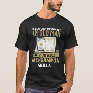 T-shirt Joueur De Backgammon Dit Ne Jamais Sous-Estimer Un
