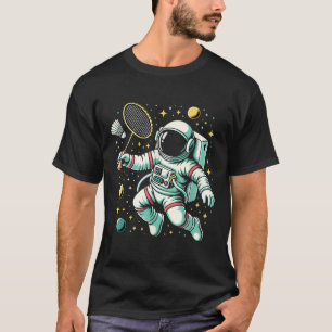 T-shirt Joueur de badminton d'astronaute Sport de navette