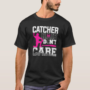 T-shirt Joueur de baseball receveur cheveux n'ont pas d'im