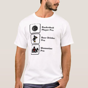 T-shirt Joueur De Basket, Buveur De Bières, Womanizer