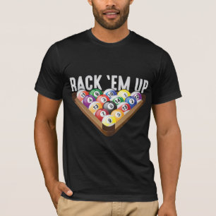 T-shirt Joueur de billard Rack em Up Huit Ball Pool