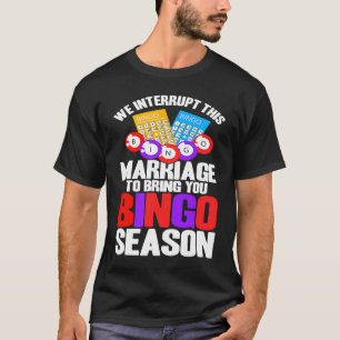 T-shirt Joueur De Bingo Pour Vous Amener Bingo Saison
