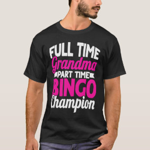 T-shirt Joueur de Bingo temps plein grand temps temps part
