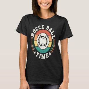 T-shirt Joueur de boule de Bocce Ball Time  1
