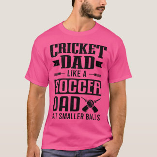 T-shirt Joueur De Cricket Cricket Papa Comme Un Soccer Pap