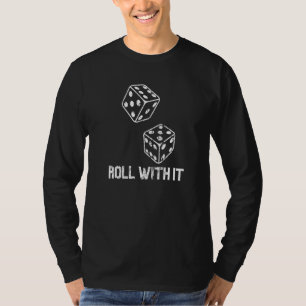 T-shirt Joueur de fête Casino Vintage Dice Roll avec It Ga