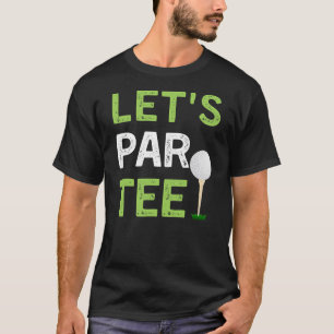 T-shirt Joueur de golf amusant de Par Tee Golfeur papa all