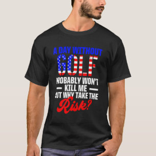 T-shirt Joueur de golf La plupart Golfeur Golf 2