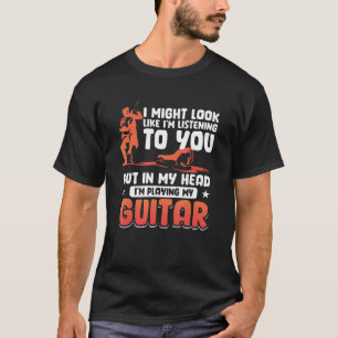 T-shirt Joueur de guitare Vintage Je pourrais avoir l'air