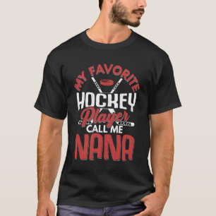 T-shirt Joueur de hockey sur glace favori m'appelle Nana F