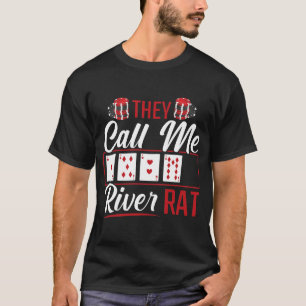 T-shirt Joueur de poker de River Rat Funny Texas Holdem Lu
