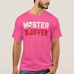 T-shirt Joueur de poker MASTER BLUFFER Carte Jeu Poker Cas