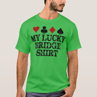 T-shirt Joueur de pont cadeaux Mon Lucky Bridge amusant Co