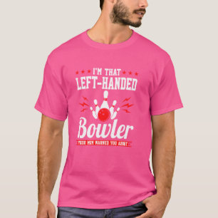 T-shirt Joueur de quilles gaucher que ta mère t'a averti à
